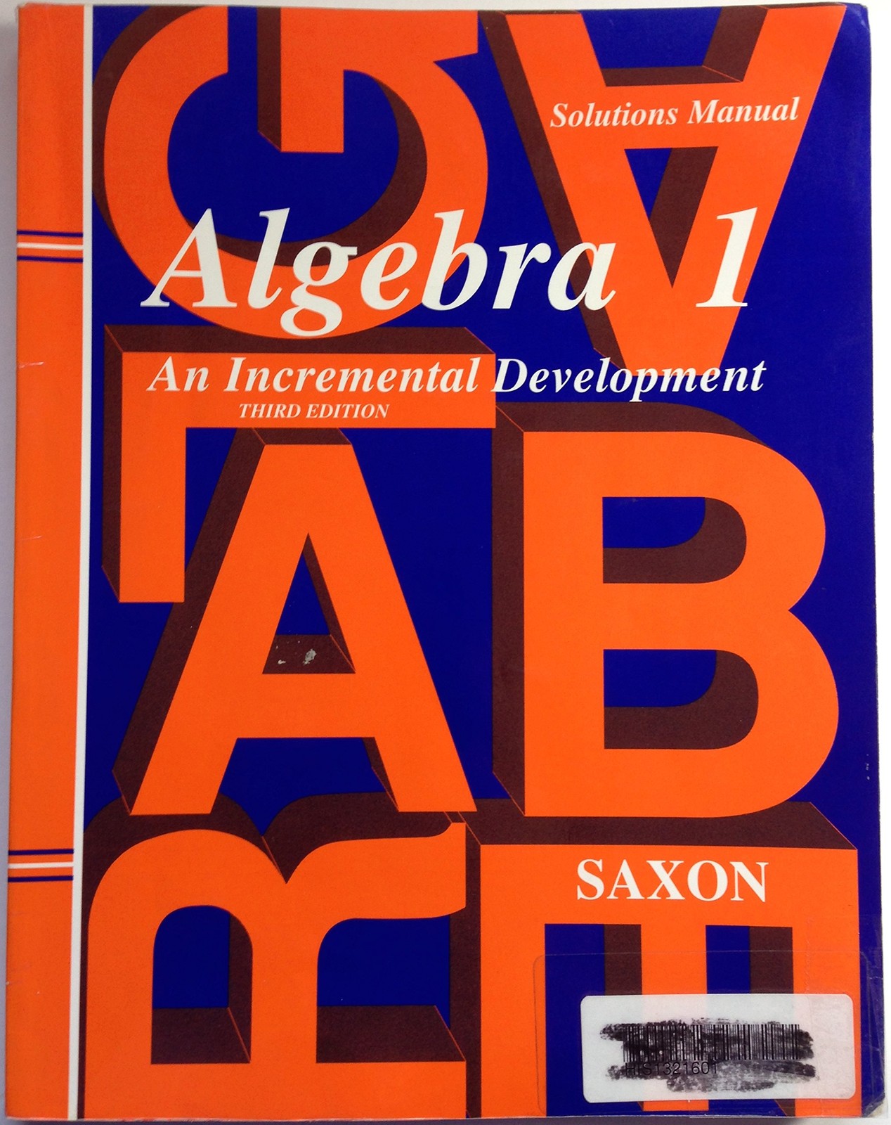 Solutions Manual 1998: Third Edition (Saxon Algebra 1)