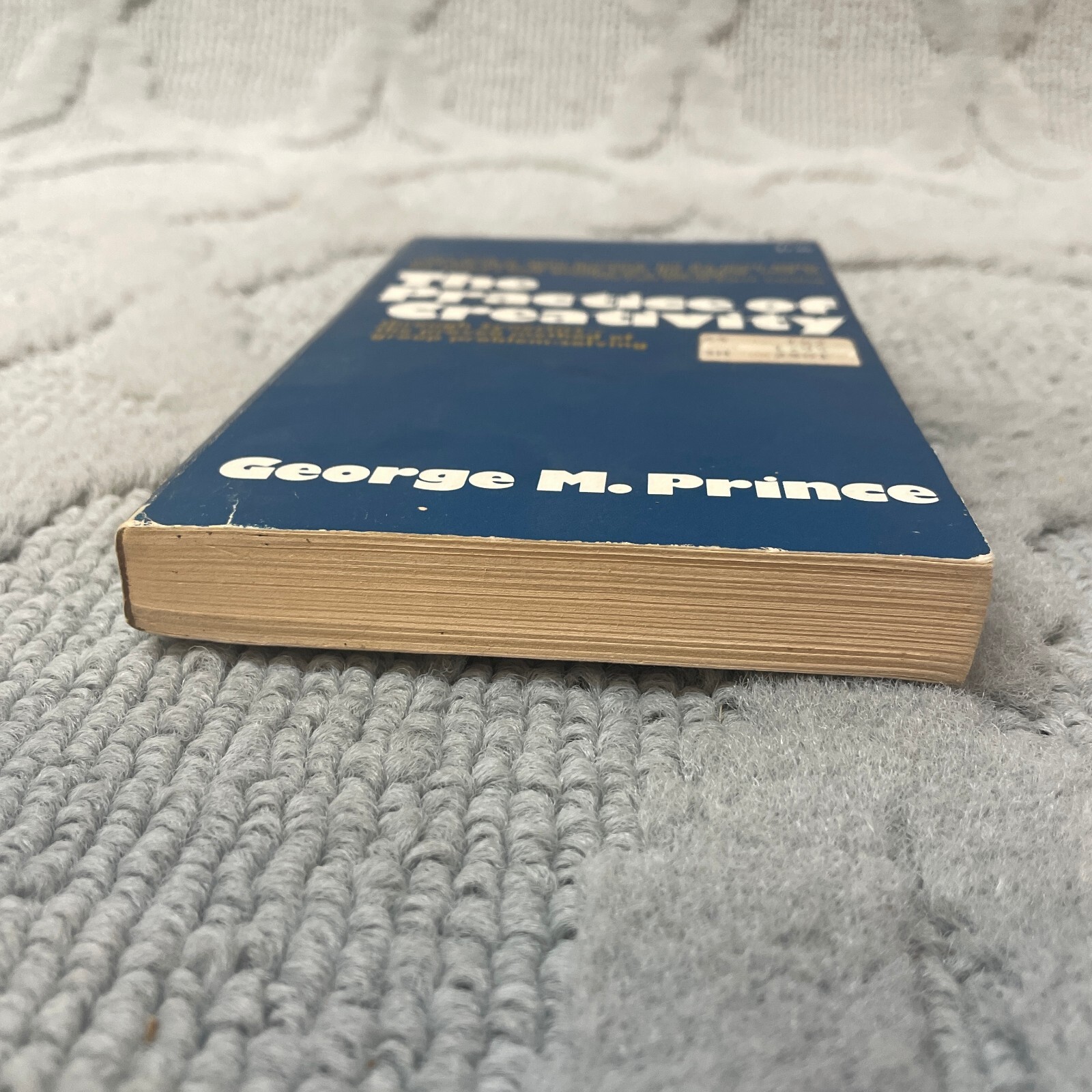 The Practice Of Creativity Paperback Book by George M. Prime Collier Books 1972