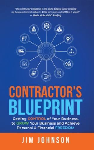 Contractor&rsquo;s Blueprint, Johnson, Jim, New Book