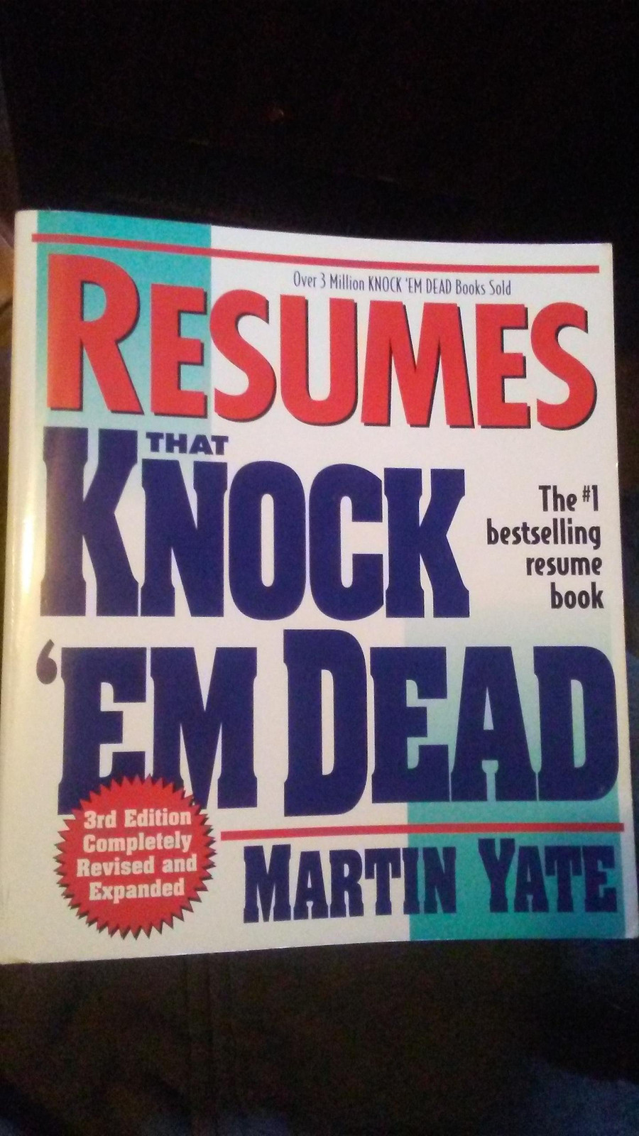 Resumes That Knock Em&rsquo; Dead (3rd Ed) – TBD, Adams Media – Very Good – See co…
