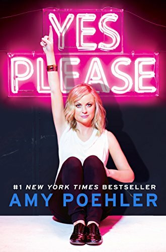 Yes Please By Amy Poehler. 9780062268341
