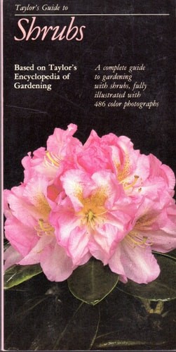 Taylor&rsquo;s Guide to Shrubs (Taylor&rsquo;s Guides to Gardening) by Taylor&rsquo;s Guide,Taylor