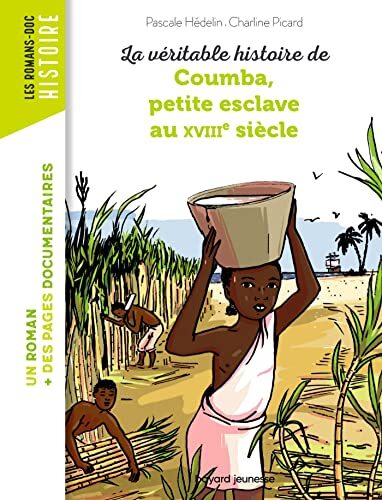 Coumba, petite esclave au XVIIIe sie… by Hedelin, Pascale Paperback / softback