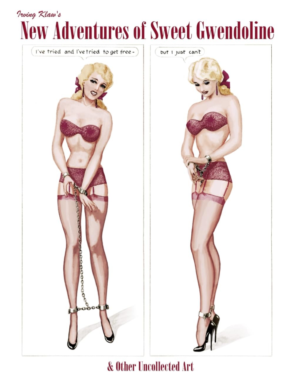 Irving Klaw&rsquo;s New Adventures of Sweet Gwendoline & Other by John Willie