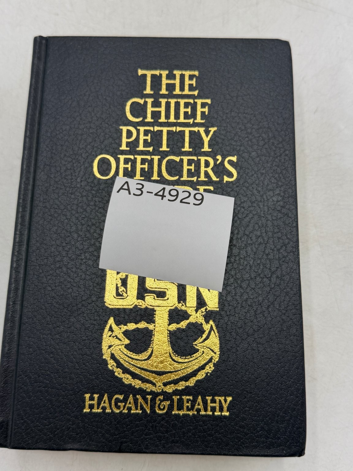 Chief Petty Officer&rsquo;s Guide Hagan & Leahy 2004 USN Naval Institute Press