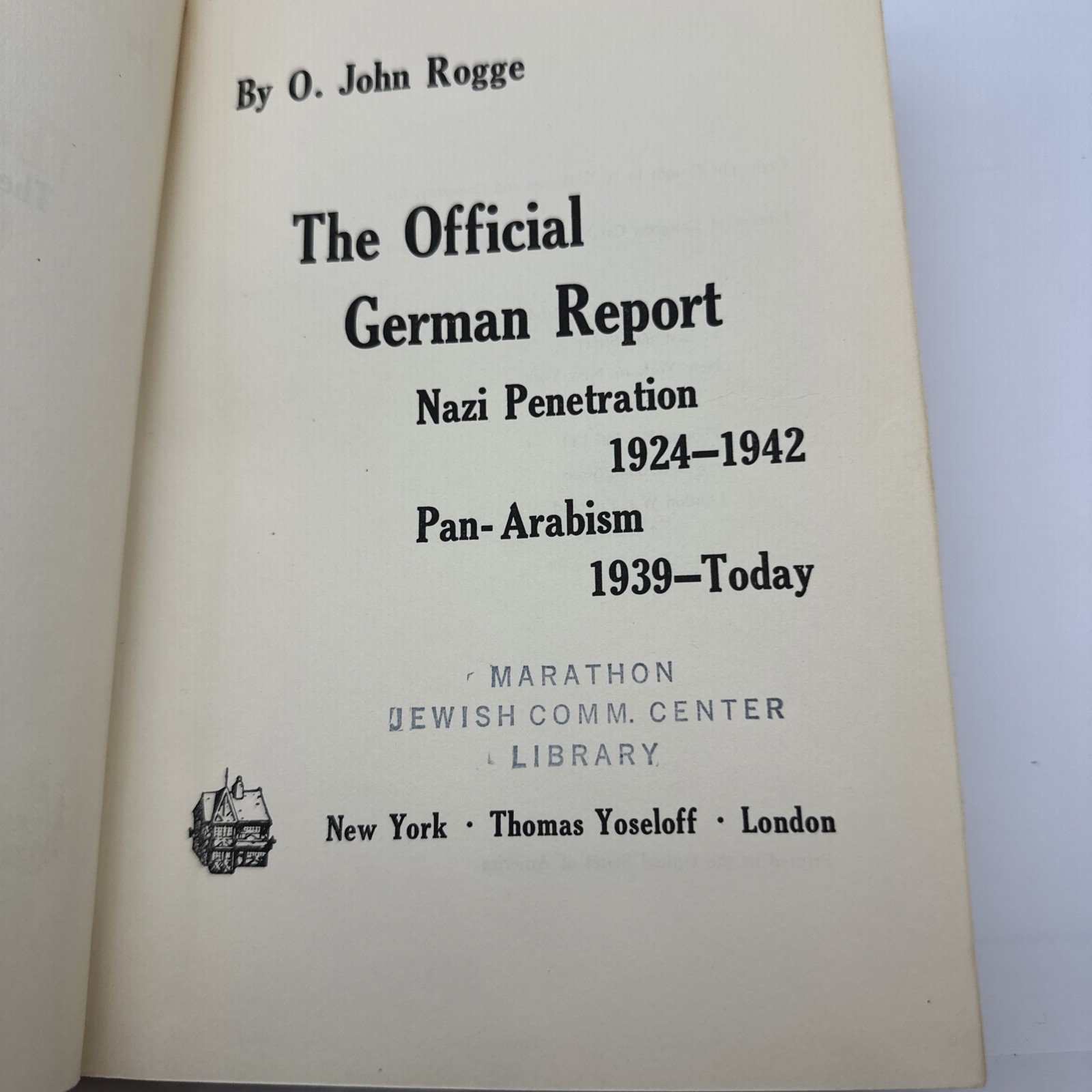 Nazi Penetration 1924-1942 Rogge 1961 1st HC WWII History (47-5