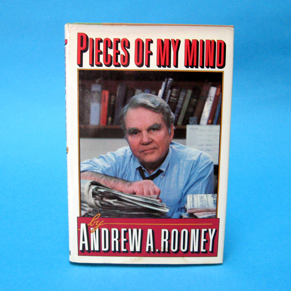 Pieces of My Mind by Andrew A Rooney 1984 Hard Cover & Dust Jacket 255 Pages