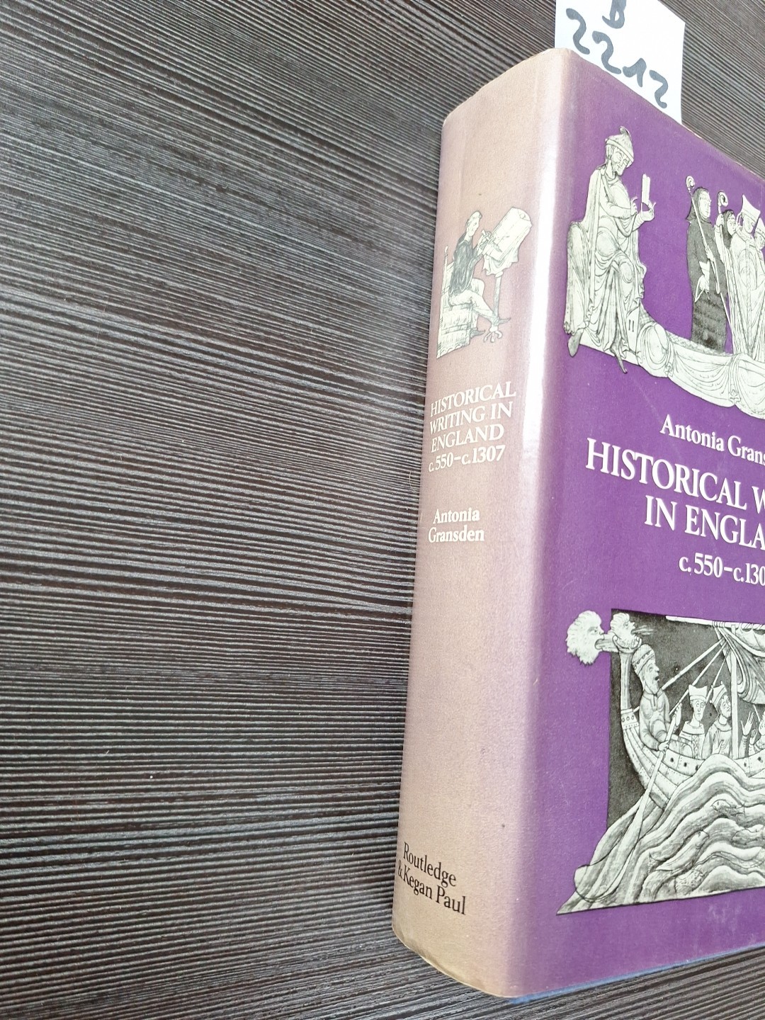 HISTORICAL WRITING IN ENGLAND, C. 550-C. 1307 By Antonia Gransden Hardcover 1974