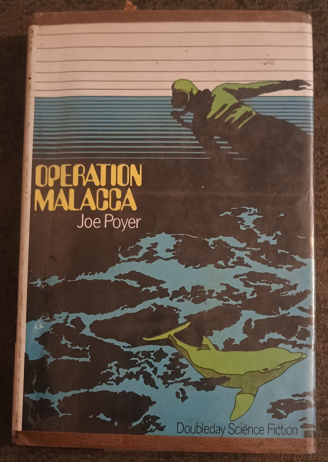 Operation Malacca by Joe Poyer – hardcover book – 1966 – 1st edition
