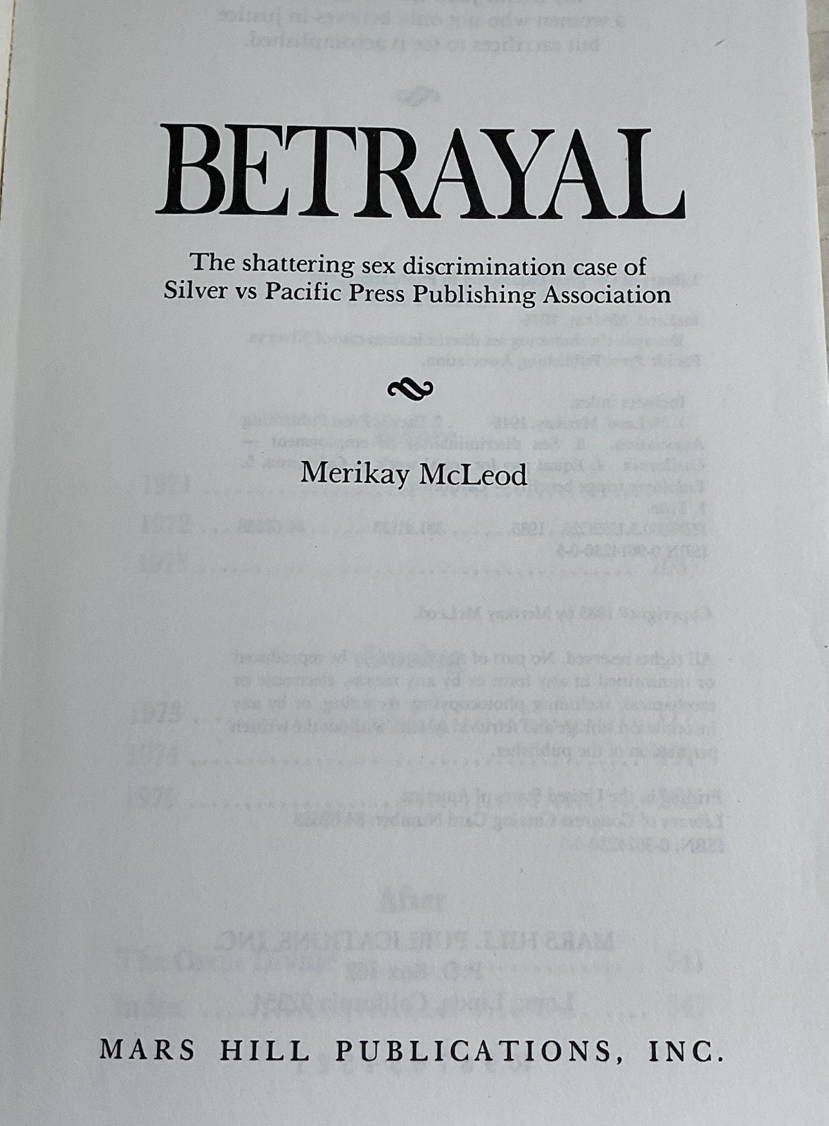 Betrayal: The Shattering Sex Discrimination Case against Pacific Press (SDA)