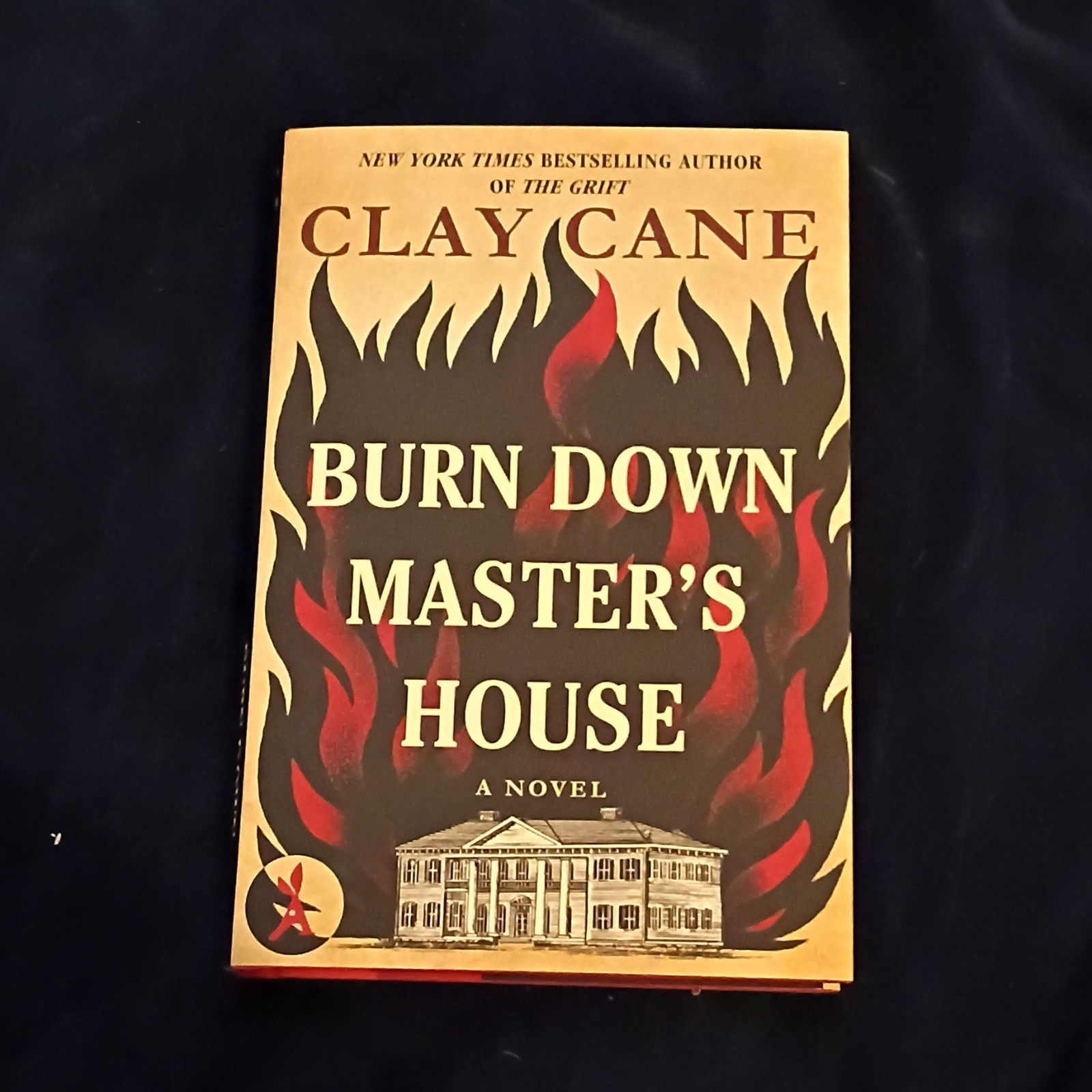 Burn Down Master&rsquo;s House Hardcover by Clay Cane