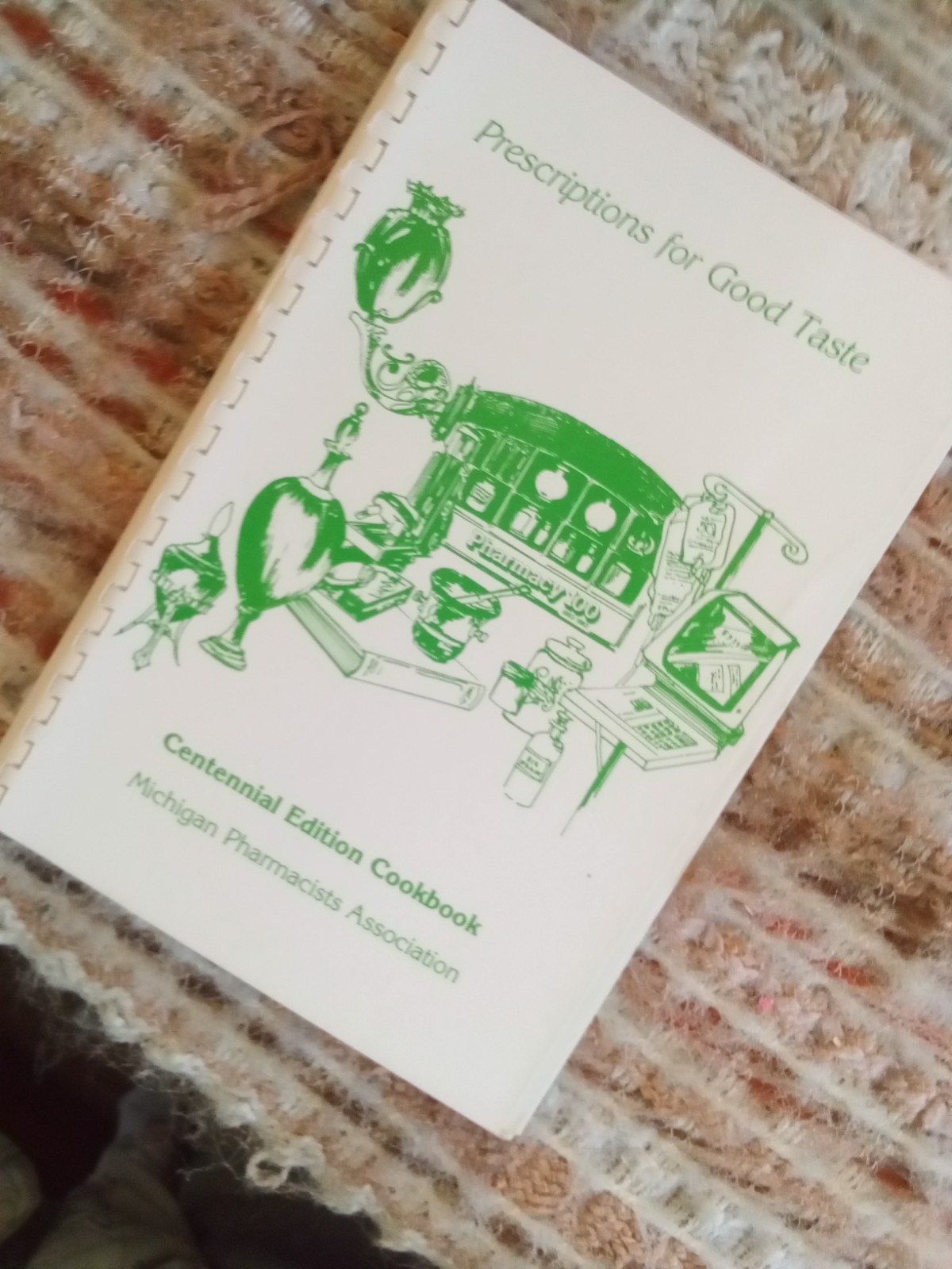 prescriptions for good taste centennial edition michigan pharmacists assoc. 1983