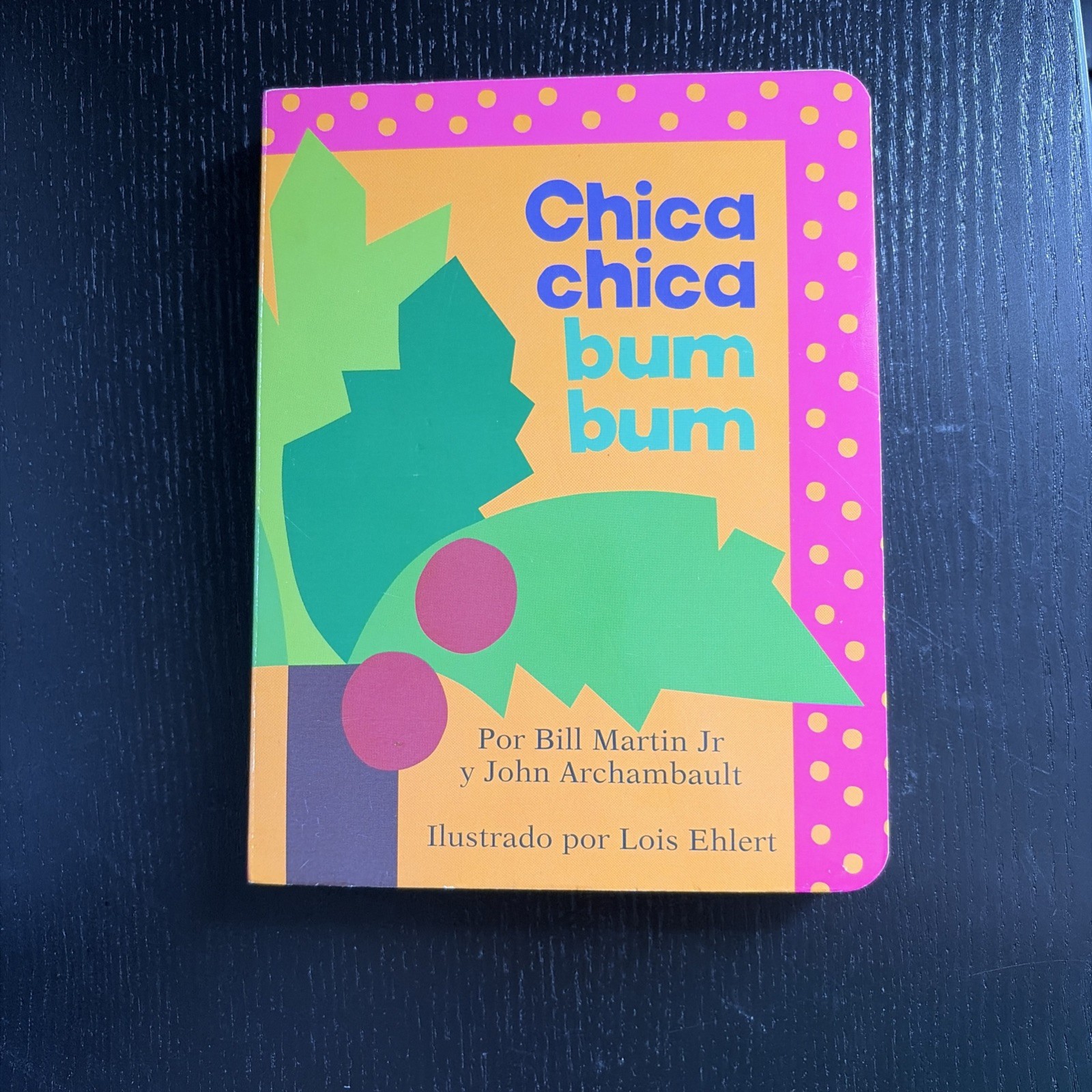 Chica Chica Bum Bum (Chicka Chicka Boom Boom) Bill Martin Jr (2018 Board Books)