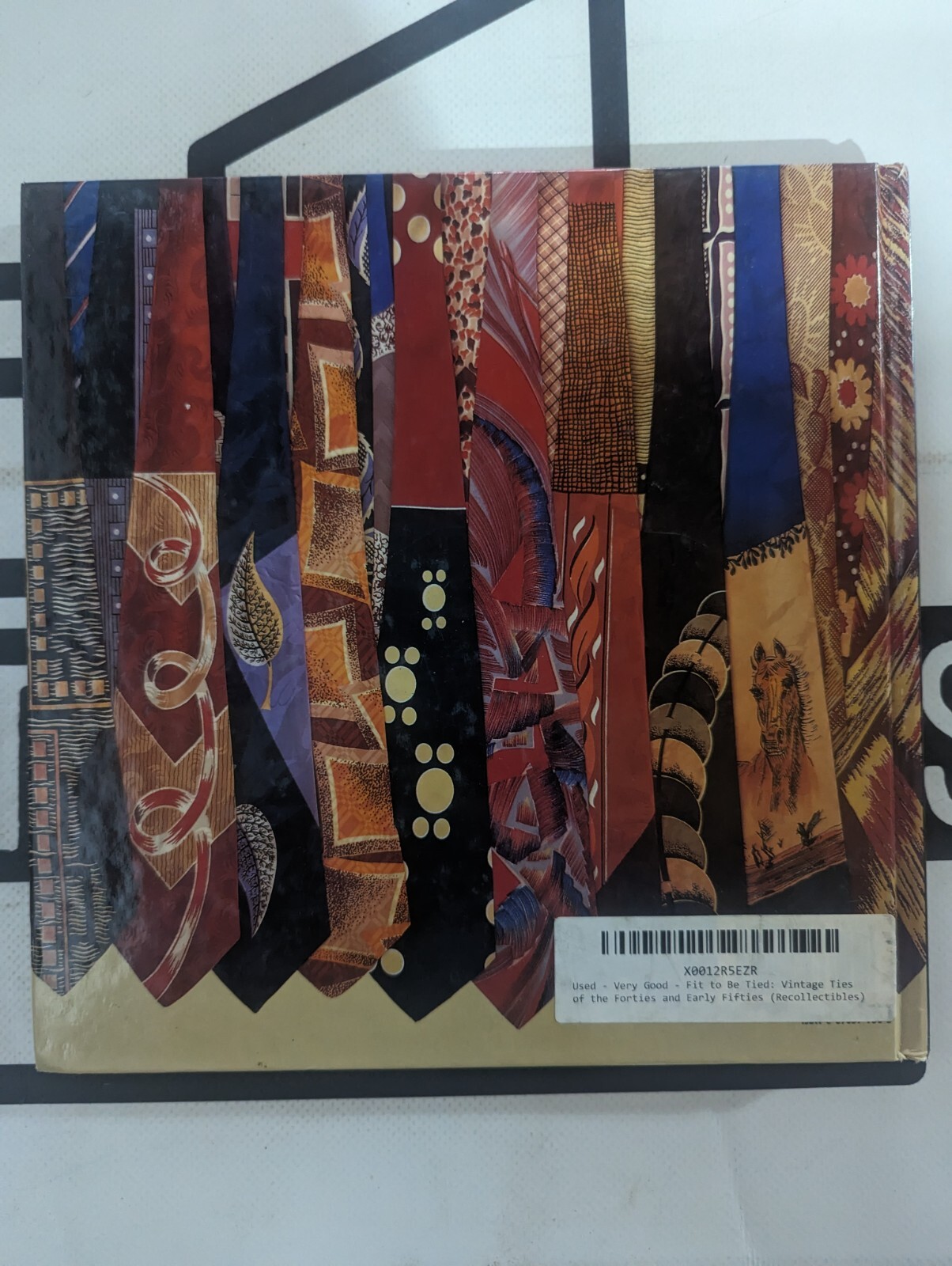 Fit to Be Tied : Vintage Ties of the 1940s and Early &rsquo;50s by Ron Spark and…