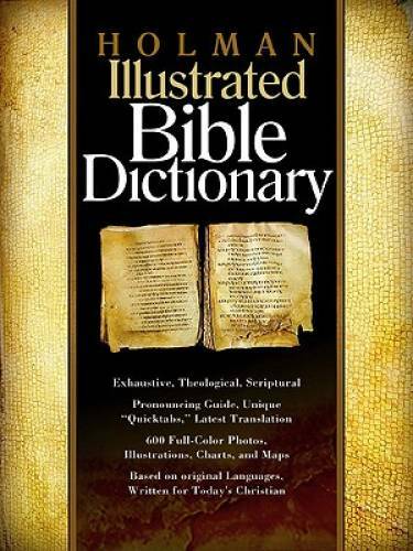 Holman Illustrated Bible Dictionary – Hardcover By Draper, Charles W. – GOOD