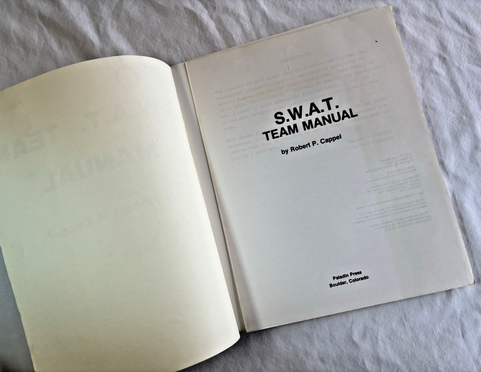 SWAT TEAM MANUAL FM-1698 by ROBERT P. CHAPPEL PALADIN PRESS 1979
