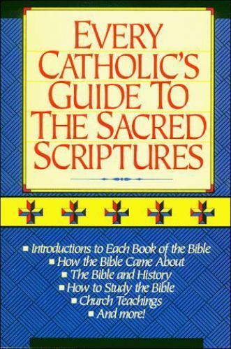 Every Catholic&rsquo;s Guide to the Sacred Scriptures, Thomas Nelson Publishers, Good