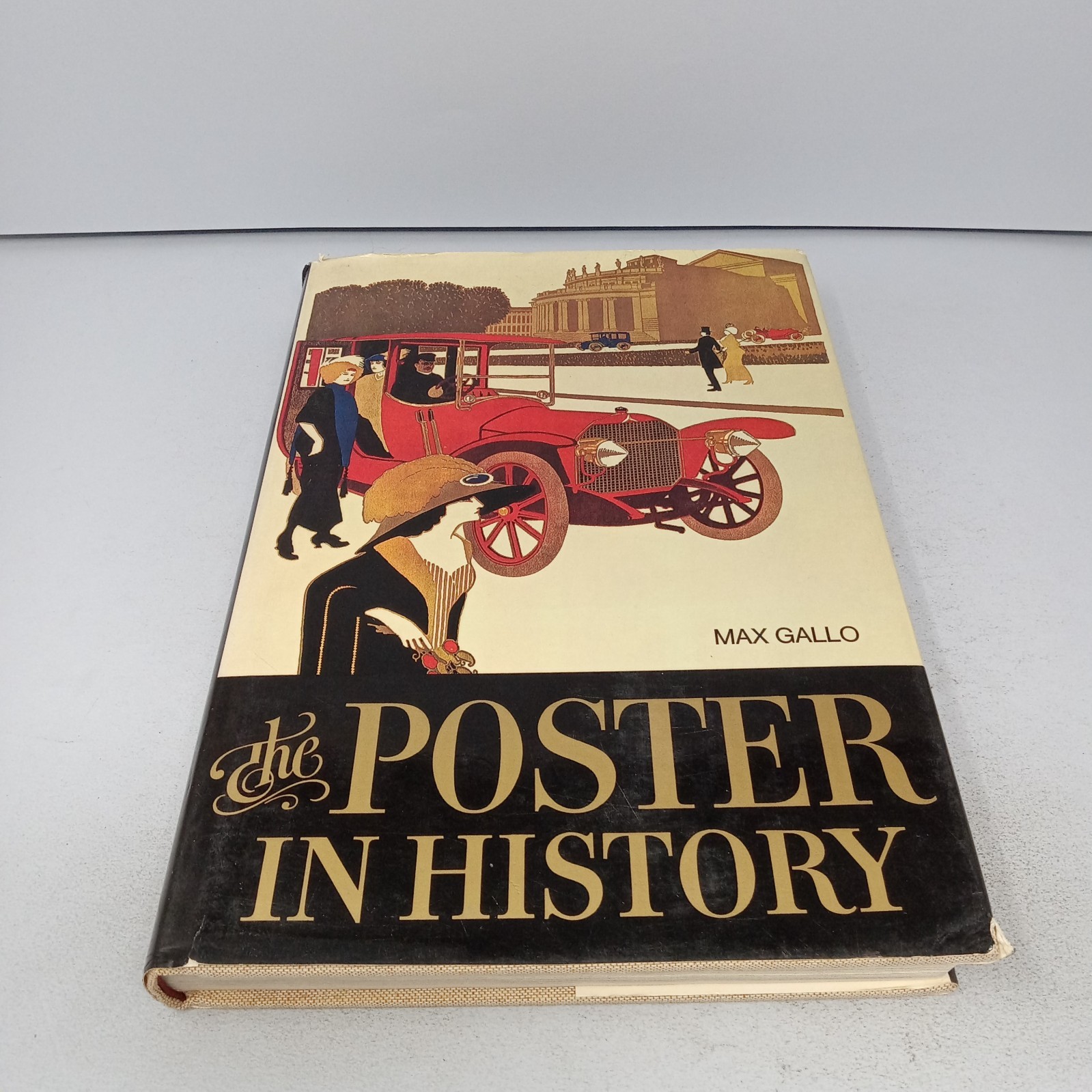 The Poster in History: 1974 American Heritage Publishing Co. Hardcover Max Gallo