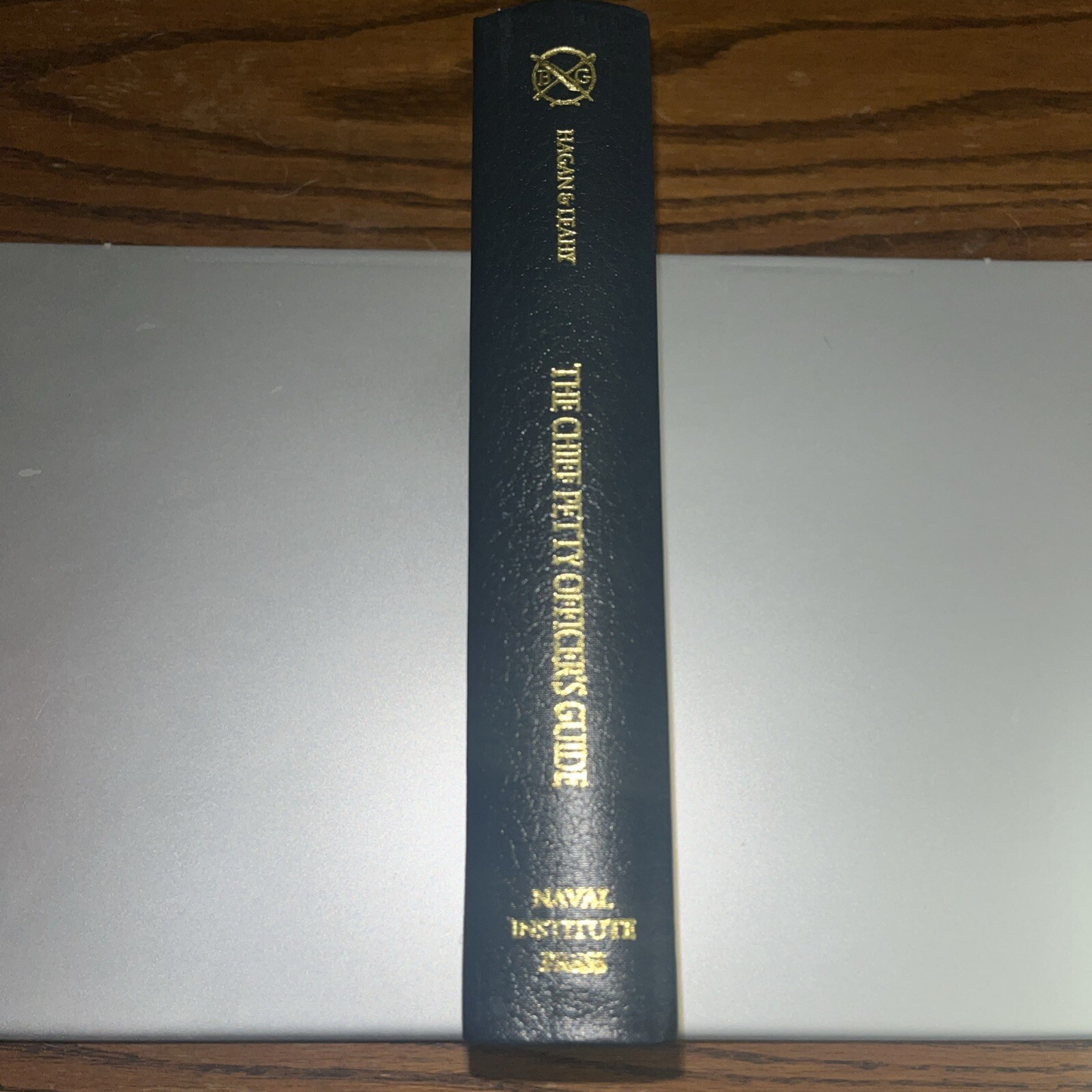 The Chief Petty Officer&rsquo;s Guide by Hagan, John; Leahy, Jack