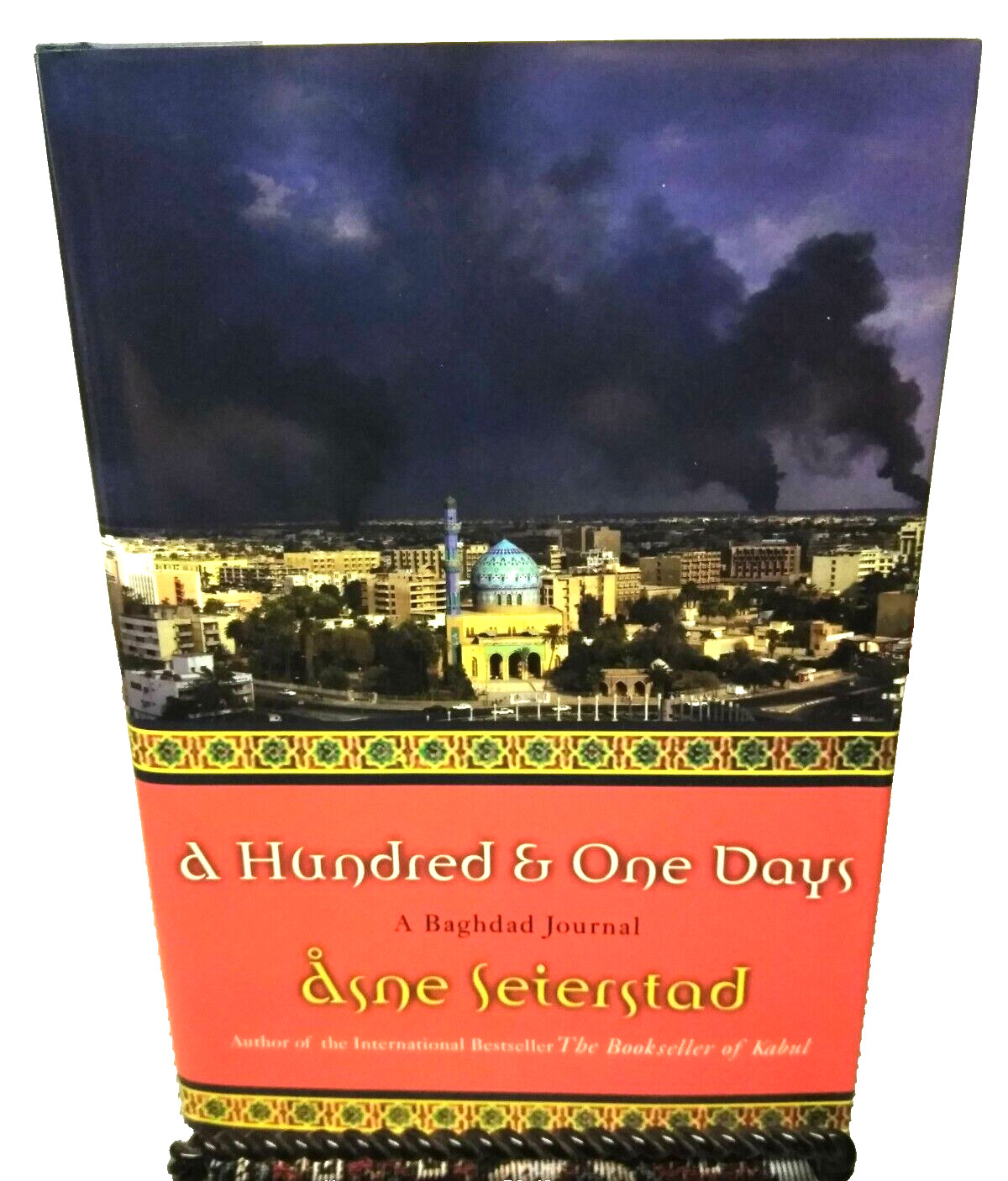 Rare Hardback 1st Ed A Hundred & One Days: A Baghdad Journal By Asne Seierstad