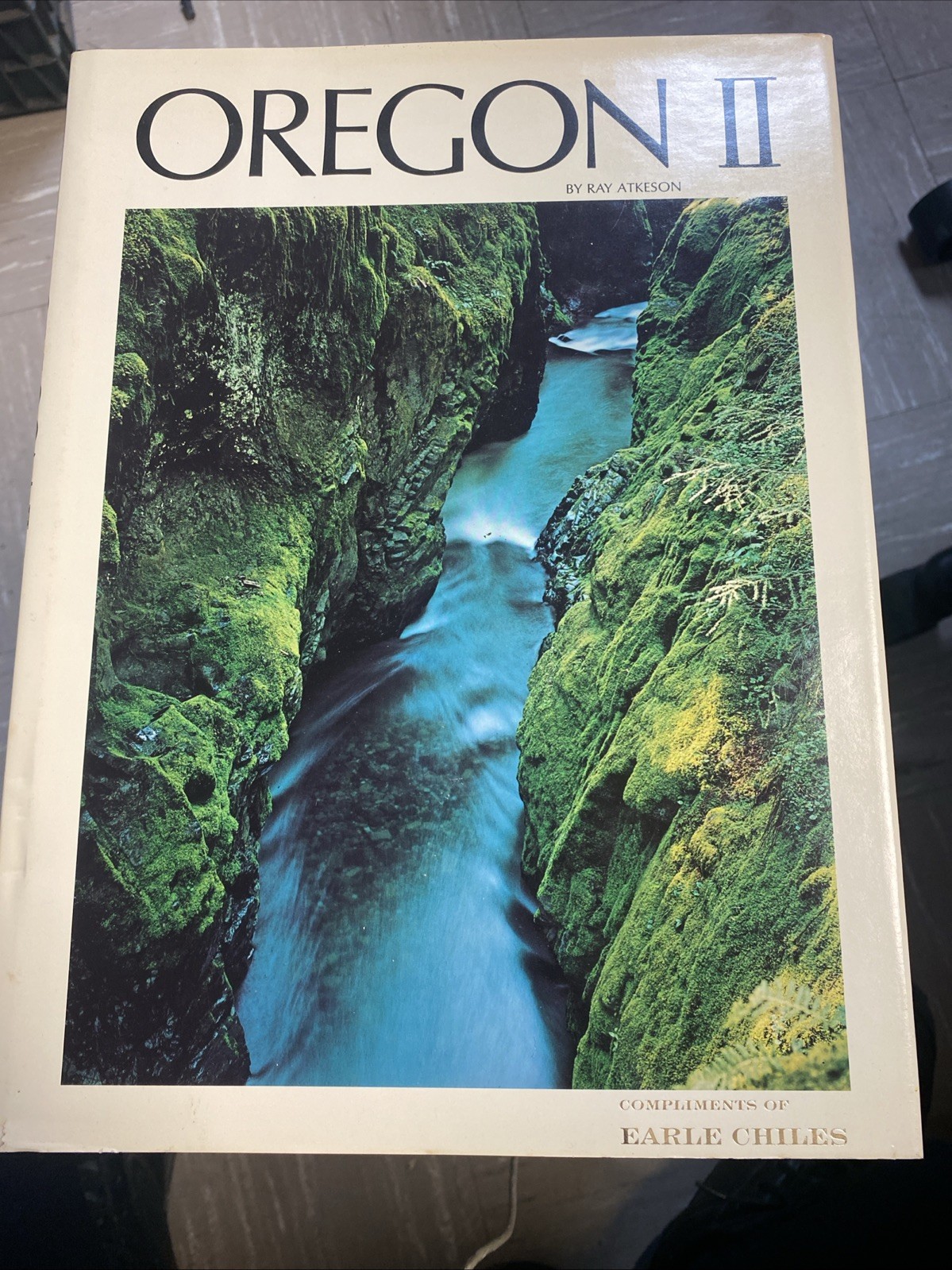 Oregon II – Hardcover By Ray Atkeson – VERY GOOD