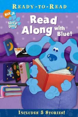 Read Along with Blue! (Blue&rsquo;s Clues) by Various