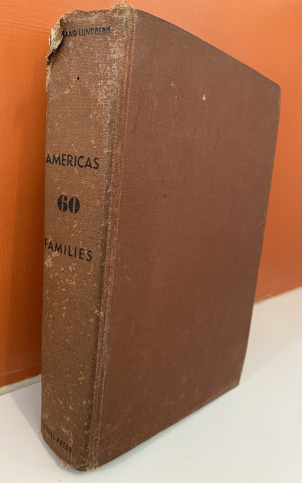 America&rsquo;s 60 Families by Ferdinand Lundberg (1947 Hardcover)