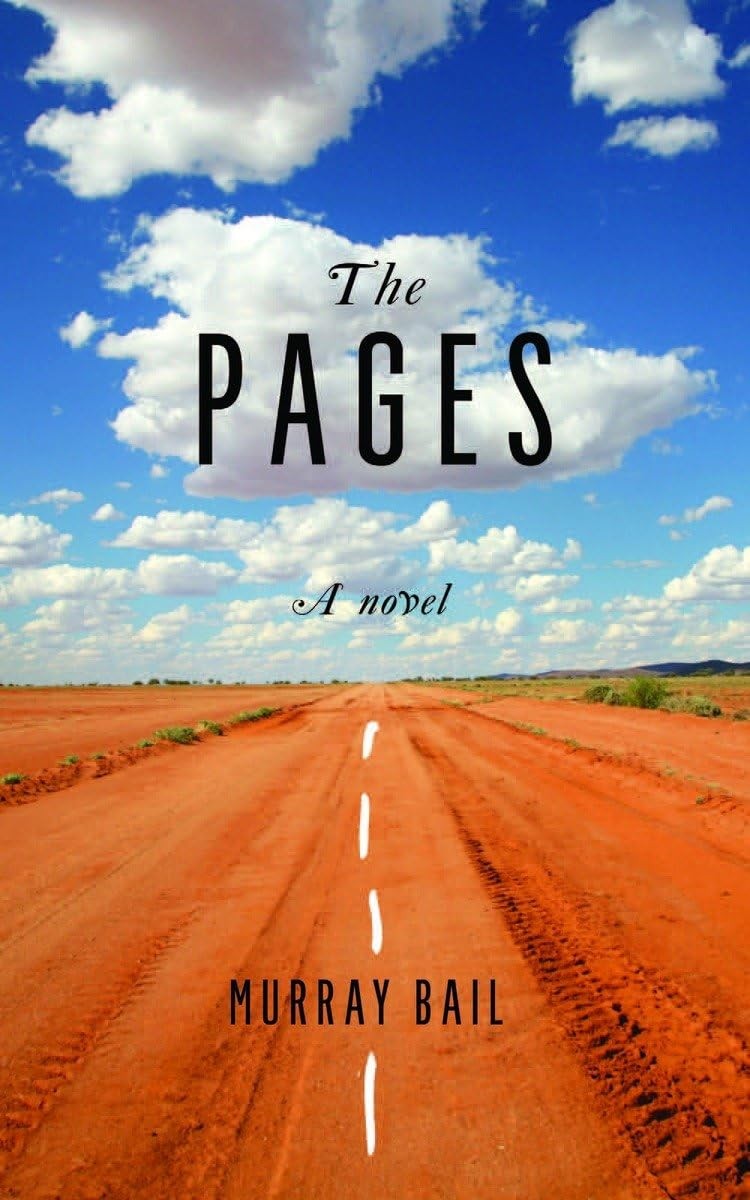 The Pages: A Novel, Bail, Murray, Very Good Book