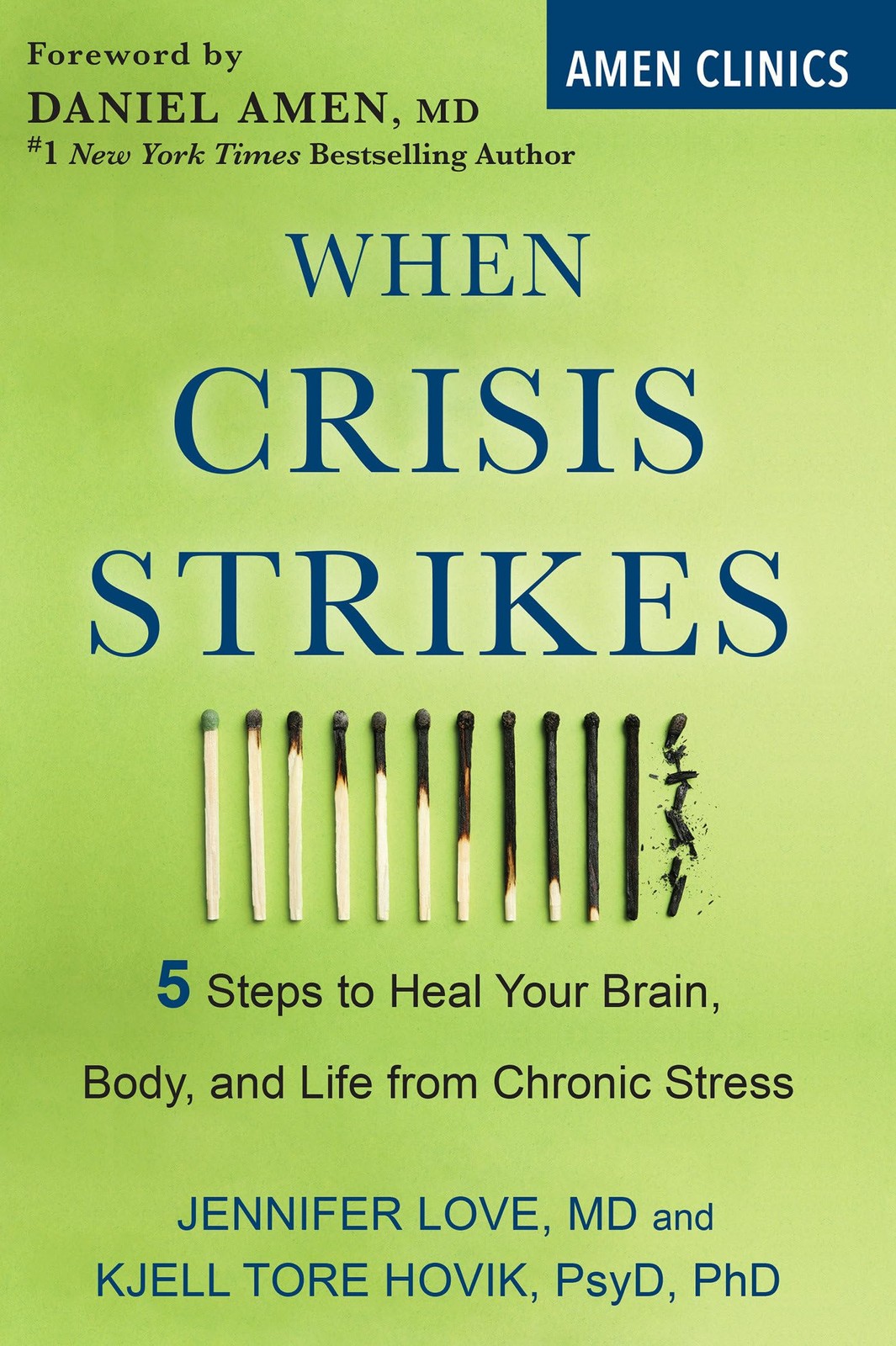 When Crisis Strikes: 5 Steps to Heal Your Brain, Body, and Life from Chronic…