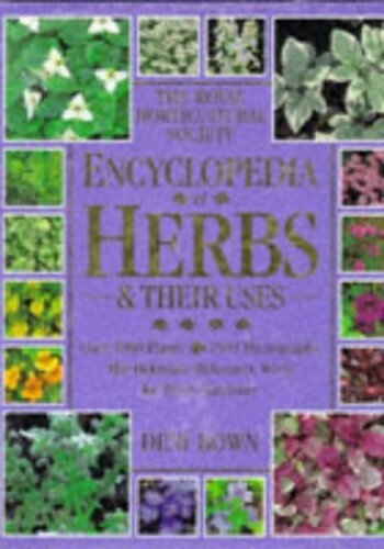 Royal Horticultural Society Encyclopedia of Herbs and … by Bown, Deni Hardback