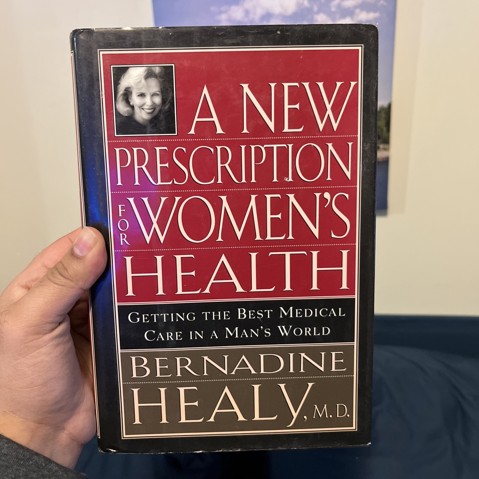 New Prescription for Women&rsquo;s Health by Bernadine Healy, 560 Pages Hardcover