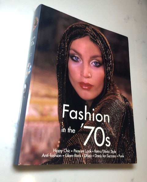 Fashion in the &rsquo;70s 1970 1970s hippy chic peasant retro disco punk book couture