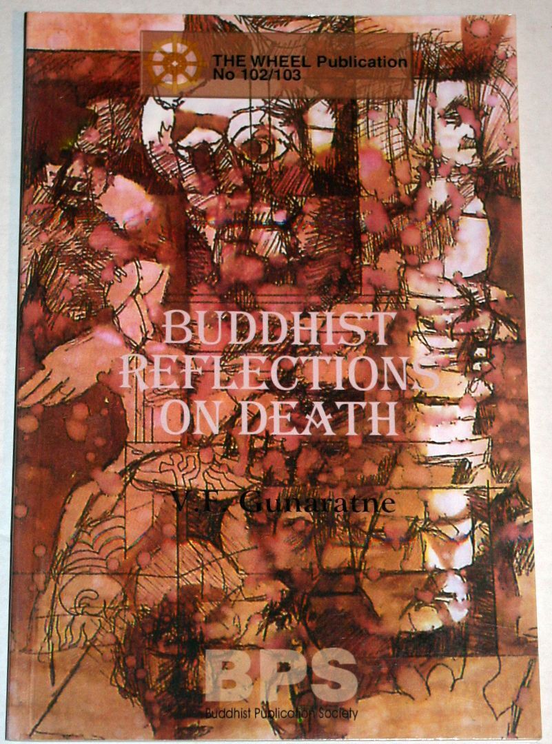 Buddhist Reflection on Death (The Wheel Publication No. 102/103)