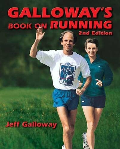 Galloway&rsquo;s Book on Running – Paperback By Galloway, Jeff – VERY GOOD