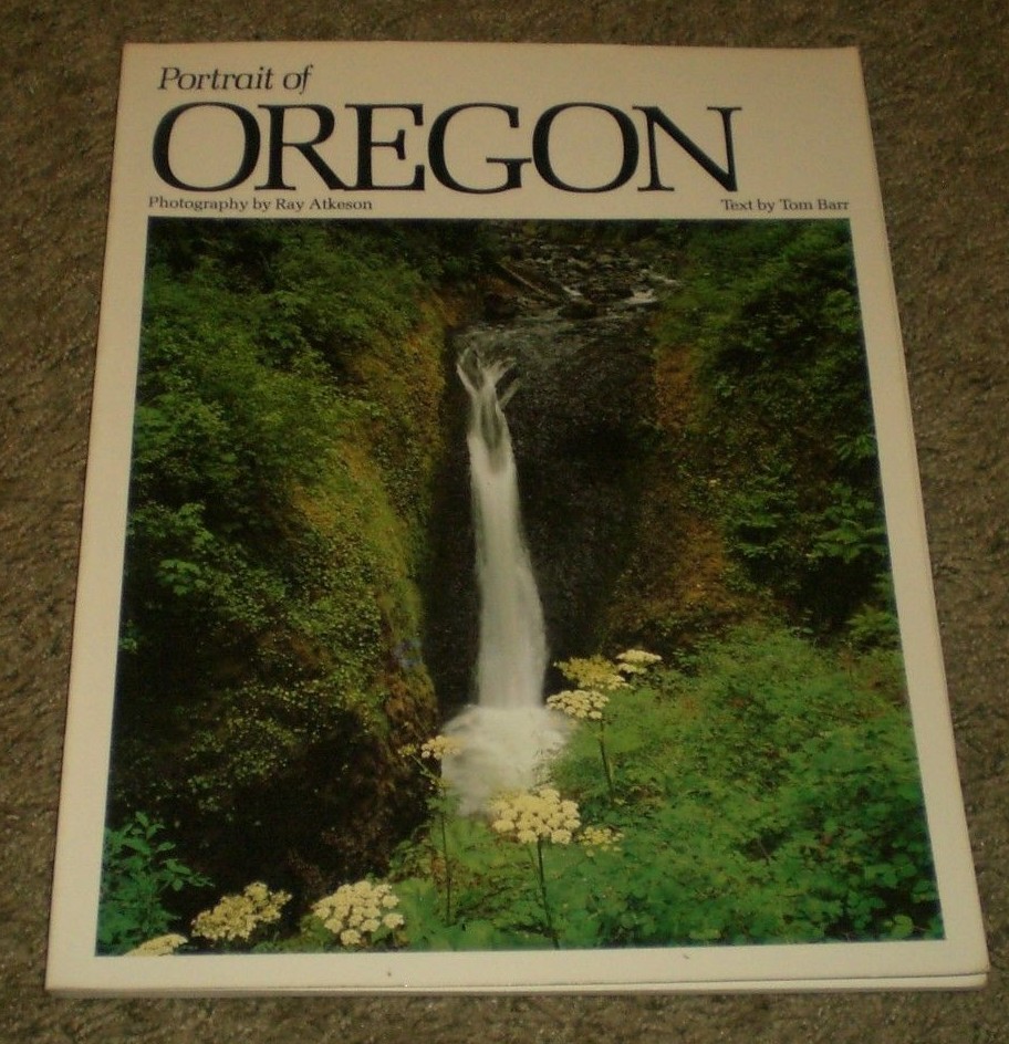 Portrait Of Oregon Ray Atkeson Tom Barr 1980 Nature Photography Pictures 80 Page