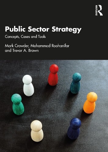 Trevor A. Brown Mark Crowder Mohammad Roohanif Public Sector Strate (Paperback)