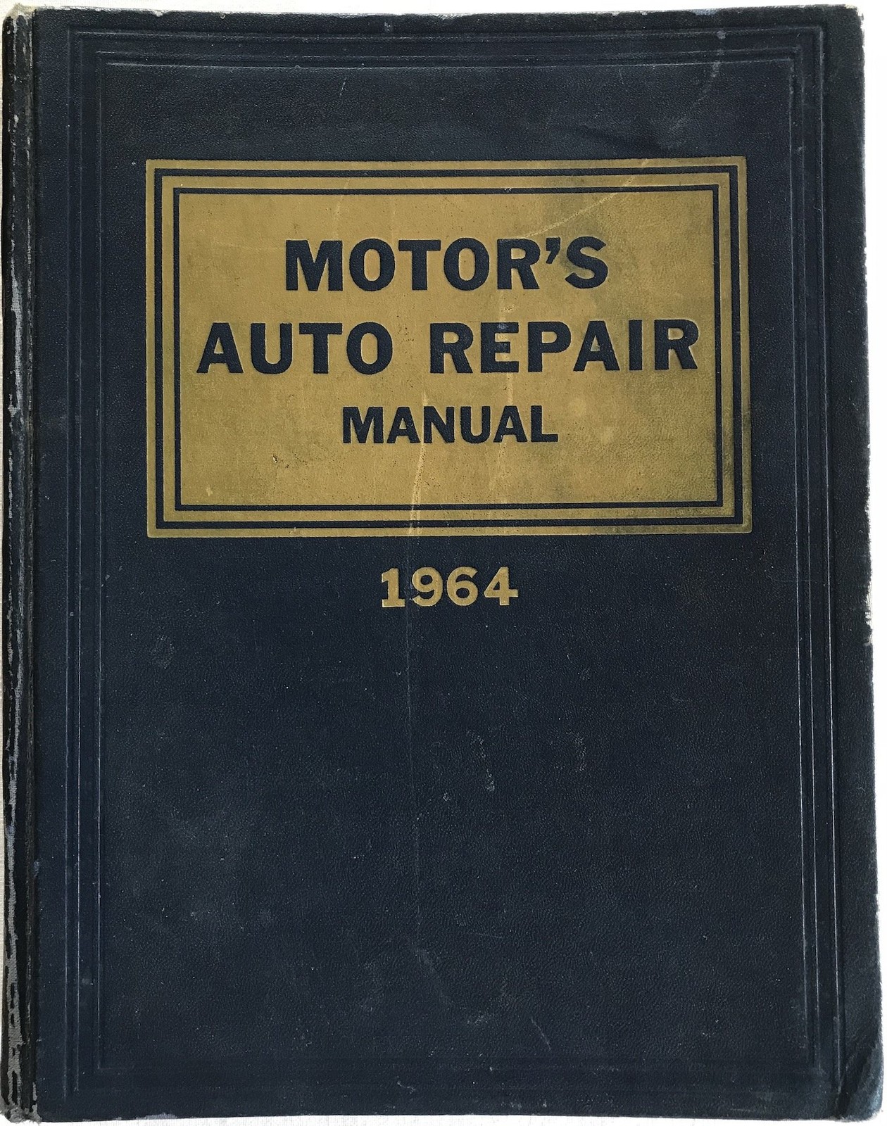 Motor&rsquo;s Auto Repair Manual 1964