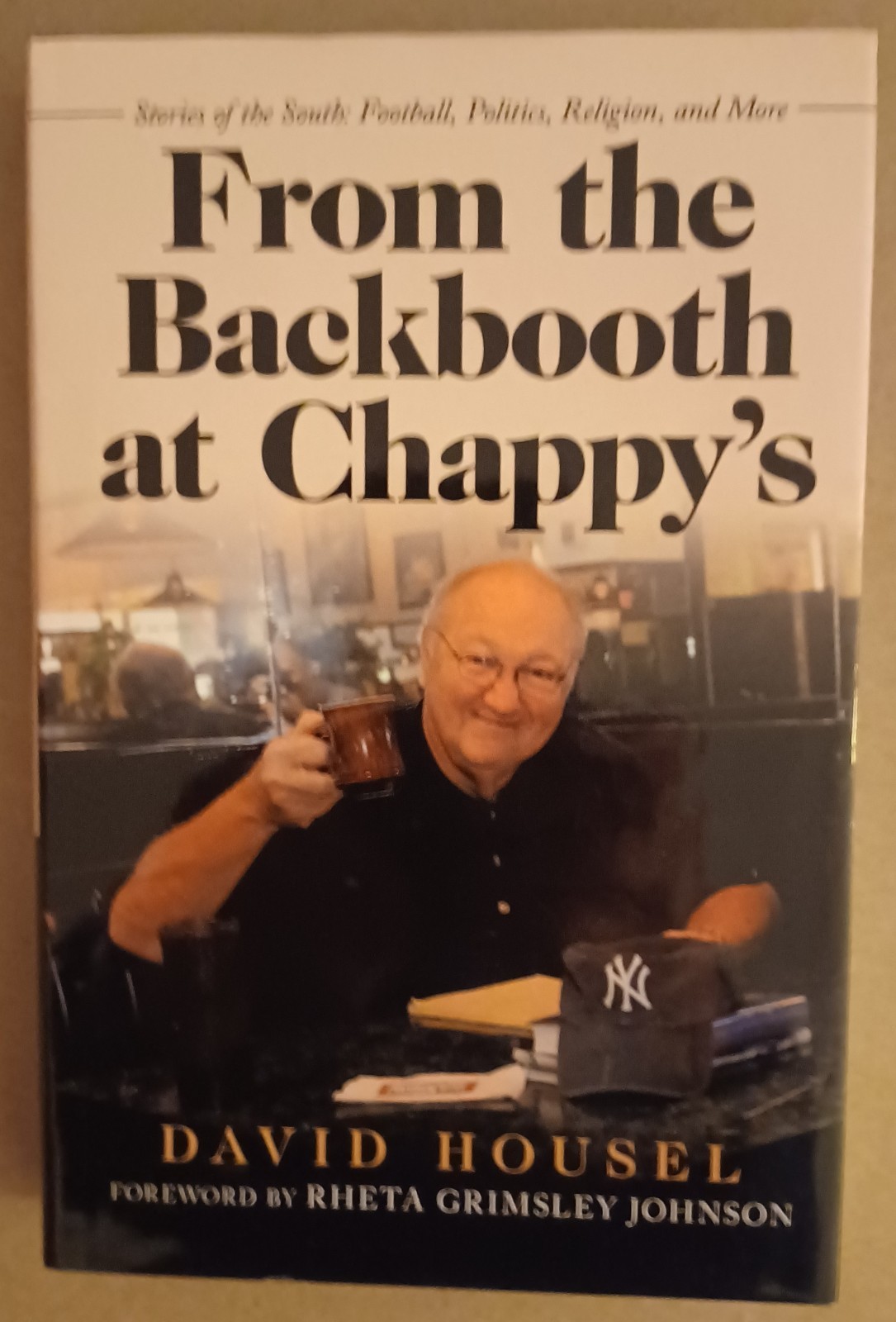 From the Backbooth at Chappy&rsquo;s: Stories of the South: Football,… (Signed)