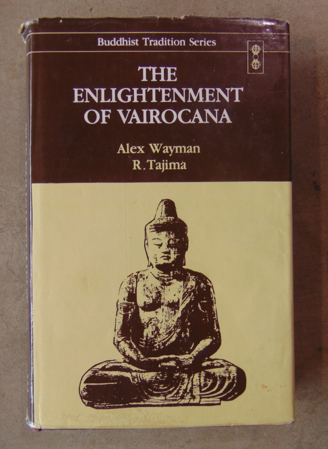 The Enlightenment of Vairocana Wayman Tajima Buddhist Tradition Series HB DJ