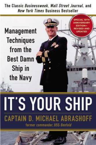 It&rsquo;s Your Ship: Management Techniques from the Best Damn Ship in the – VERY GOOD
