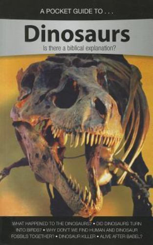 A Pocket Guide to Dinosaurs by Answers in Genesis