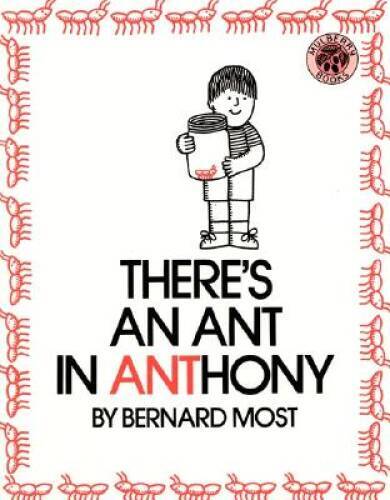 There&rsquo;s an Ant in Anthony – Paperback By Most, Bernard – GOOD