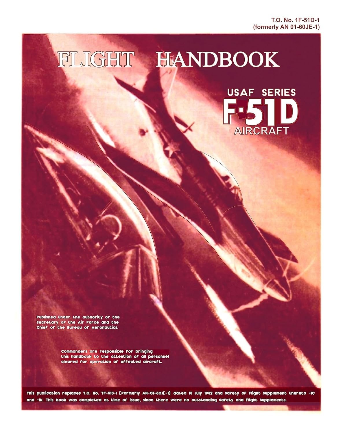 T.O. No. 1F-51D-1 Pilot&rsquo;s Manual P-51D Mustang Flight Handbook loose leaf