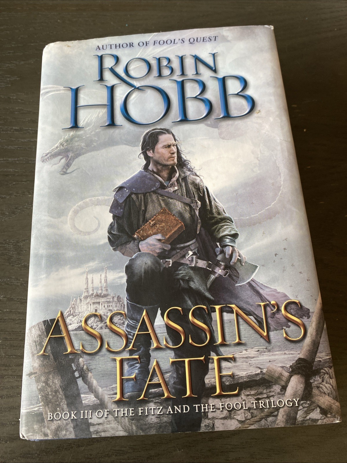 Assassin&rsquo;s Fate Book III of the Fitz and the Fool Trilogy Robin Hobb 1st edition
