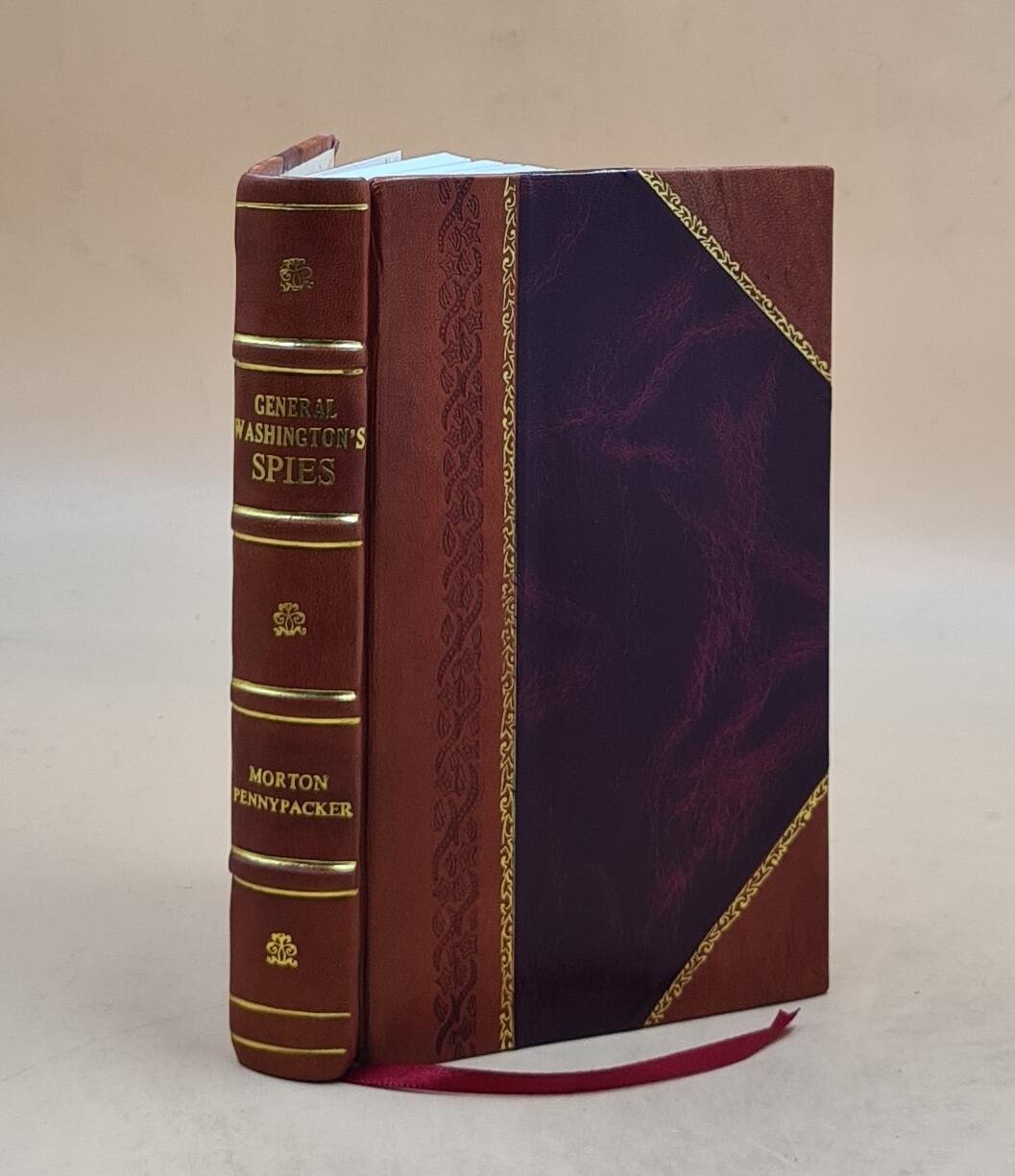 General Washington&rsquo;S Spies On Long Island And In New York, By Mo [Leather Bound]