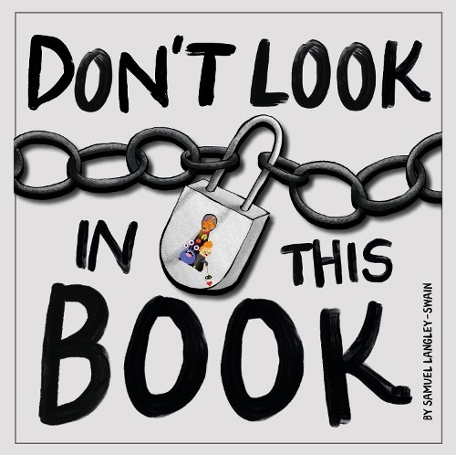 Don&rsquo;t Look In This Book by Langley-Swain, Samuel Book The Fast Free Shipping