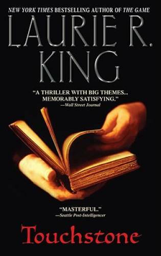 Touchstone: A Stuyvesant & Grey Novel – Paperback By King, Laurie R. – GOOD