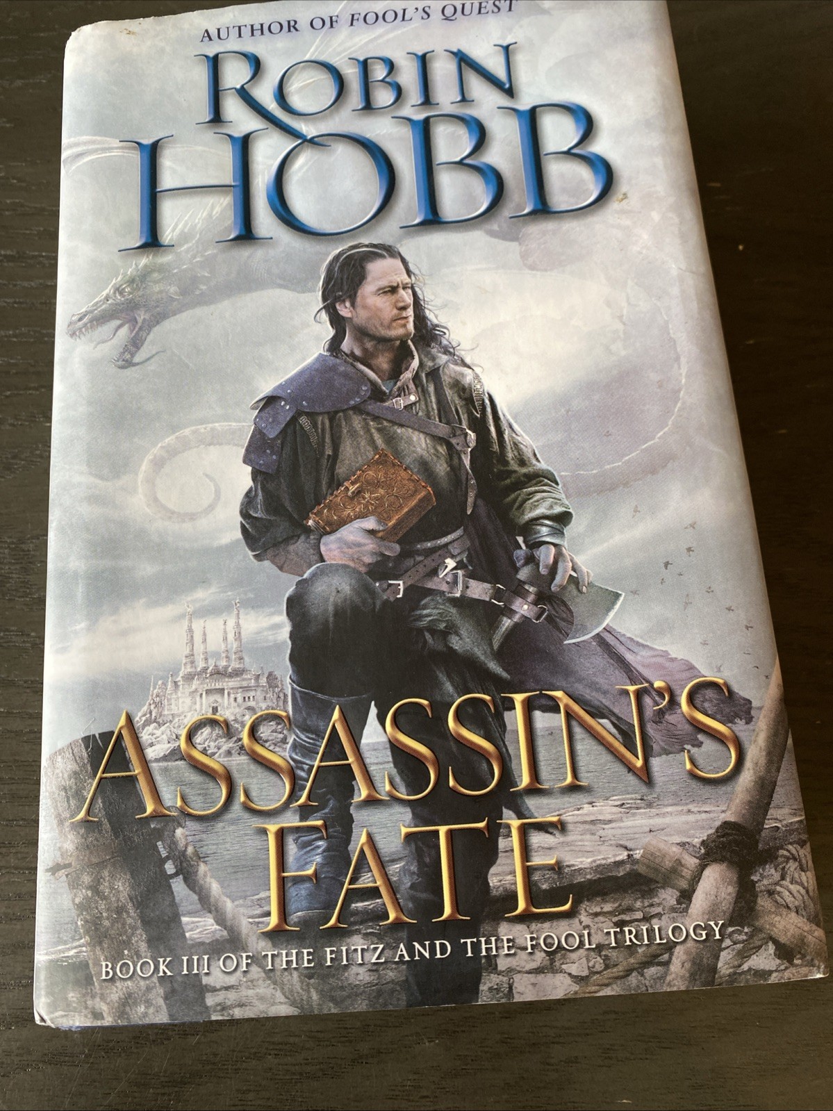 Assassin&rsquo;s Fate Book III of the Fitz and the Fool Trilogy Robin Hobb 1st edition