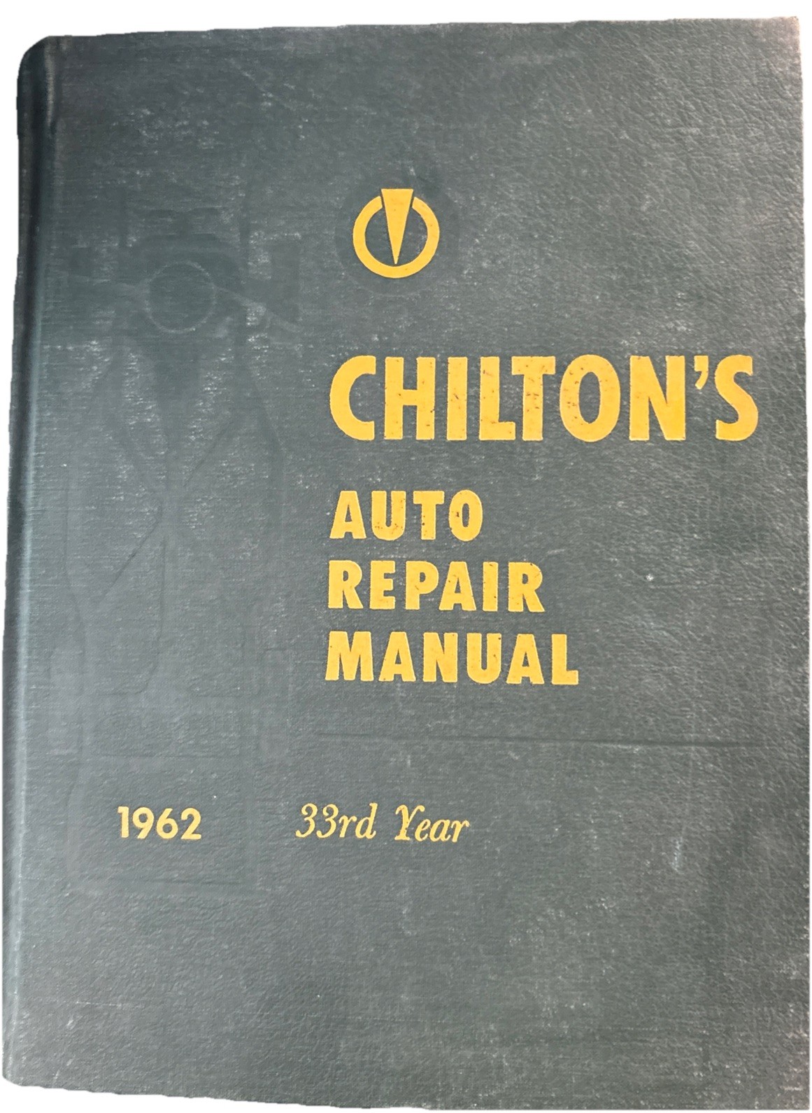 Chilton&rsquo;s Auto Repair Manual 33th Year 1962