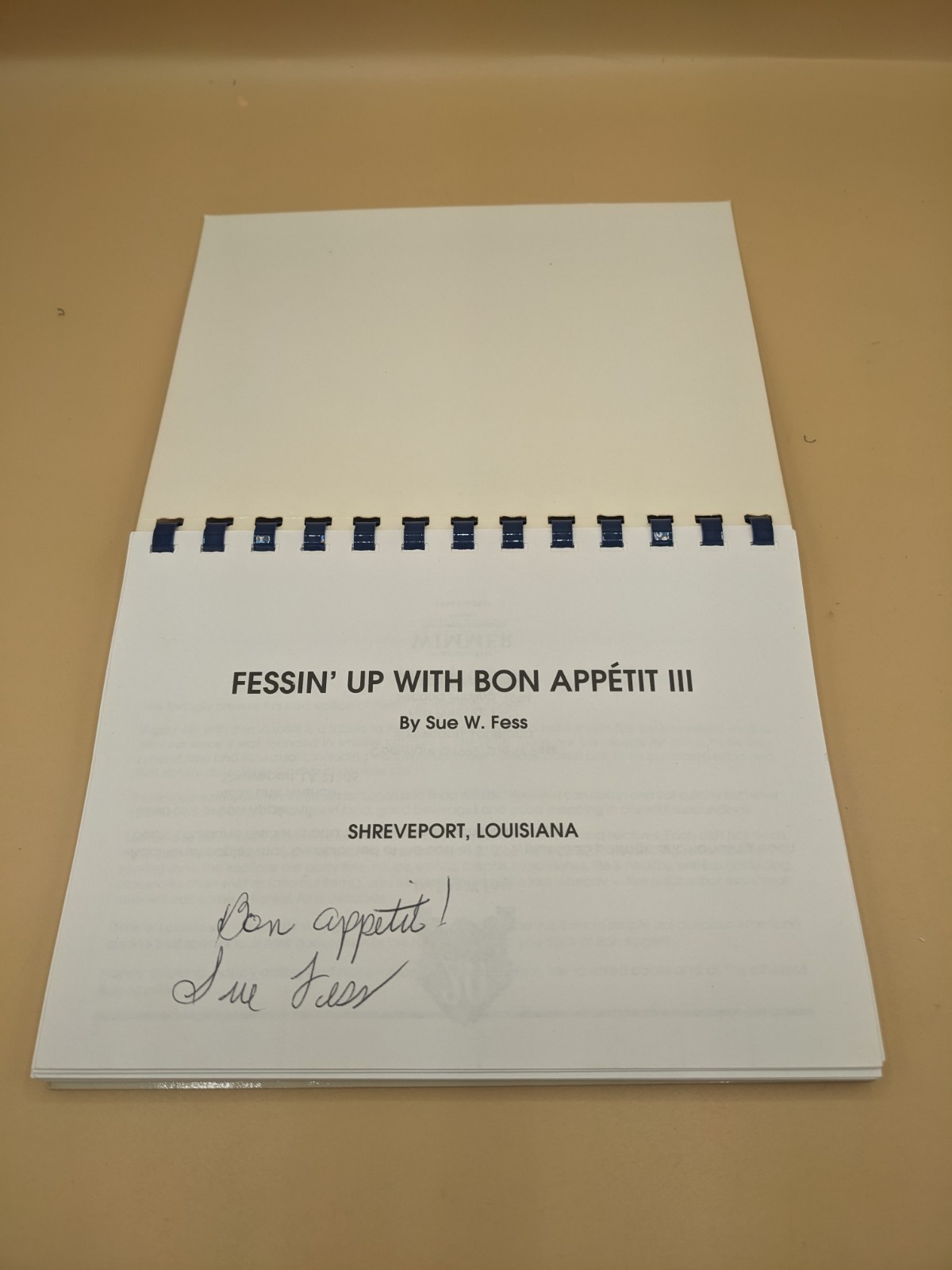 Cookbook: Fessin&rsquo; Up With Bon Appetit III Sue Fess 1999 Spiral Pages 114 Signed